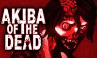 Akiba Of The Dead by Rising Entertainment