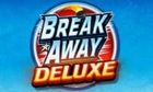 Break Away Deluxe slot game