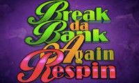 Break Da Bank Again Respin by Gameburger Studios