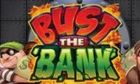 Bust The Bank slot game