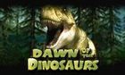 Dawn of the Dinosaurs slot game