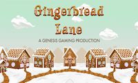 Gingerbread Lane by Genesis Gaming