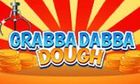 Grabba Dabba Dough slot game