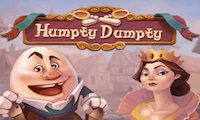 Humpty Dumpty by 2By2 Gaming