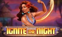 Ignite The Night