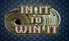 In It To Win It slot game