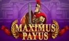 Maximus Payus slot game