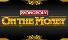 Monopoly on the Money slot game