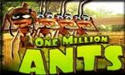 One Million Ants slot game