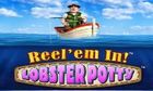 Reel Em In Lobster Potty slot game