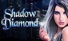 Shadow Diamond slot game