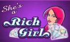 Shes A Rich Girl slot game