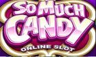 SO MUCH CANDY slot by Microgaming