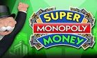 Super Monopoly Money slot game