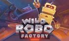 Wild Robo Factory slot game
