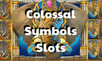 Collossal Symbols slots