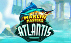 Marlin Masters Atlantis slot game