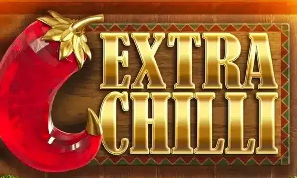 Slots Like Extra Chilli: Why There’s Only One Game
