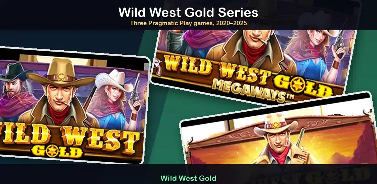 All three Wild West Gold games side by side, 2020 original to Blazing Bounty